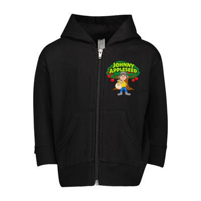 Johnny Appleseed Apple Day Sept 26 Celebrate Legends Toddler Zip Fleece Hoodie