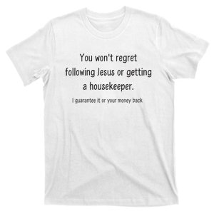 Jesus And A Housekeeper T-Shirt