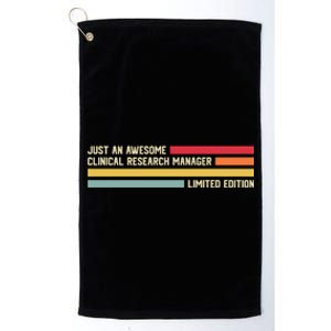 Just An Awesome Clinical Research Ager Gift Platinum Collection Golf Towel