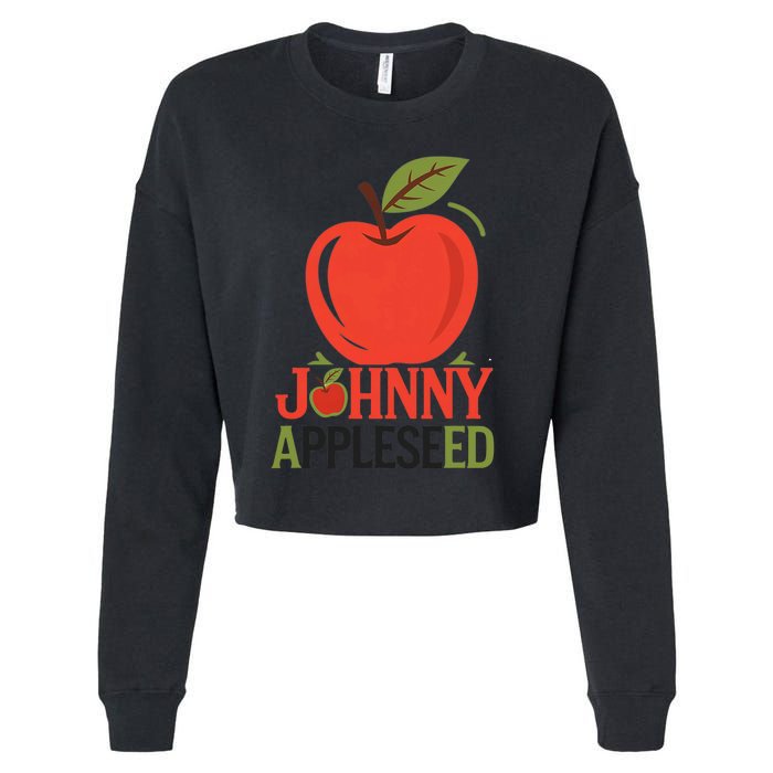 Johnny Appleseed Apple Day Sept 26 Orchard Nursery Cropped Pullover Crew