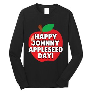 Johnny Appleseed Apple Day Sept 26 Orchard Nursery Long Sleeve Shirt