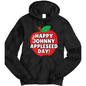 Johnny Appleseed Apple Day Sept 26 Orchard Nursery Tie Dye Hoodie