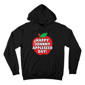 Johnny Appleseed Apple Day Sept 26 Orchard Nursery Tall Hoodie