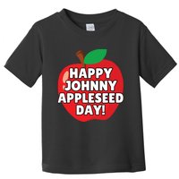 Johnny Appleseed Apple Day Sept 26 Orchard Nursery Toddler T-Shirt