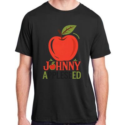 Johnny Appleseed Apple Day Sept 26 Orchard Nursery Adult ChromaSoft Performance T-Shirt