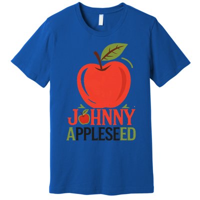 Johnny Appleseed Apple Day Sept 26 Orchard Nursery Premium T-Shirt