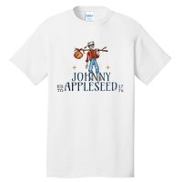 Johnny Appleseed Apple Day Sept 26 Orchard Nursery Tall T-Shirt