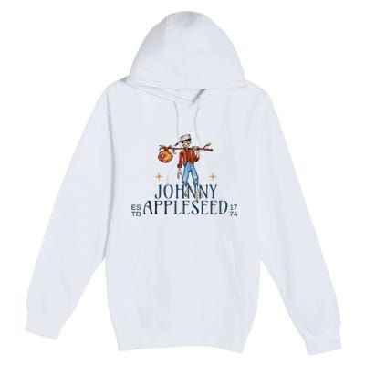 Johnny Appleseed Apple Day Sept 26 Orchard Nursery Premium Pullover Hoodie