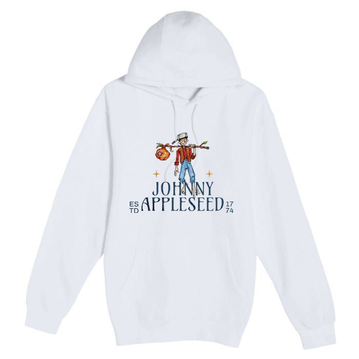 Johnny Appleseed Apple Day Sept 26 Orchard Nursery Premium Pullover Hoodie