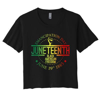 Juneteenth African American Freedom Black History June 19 Women's Crop Top Tee