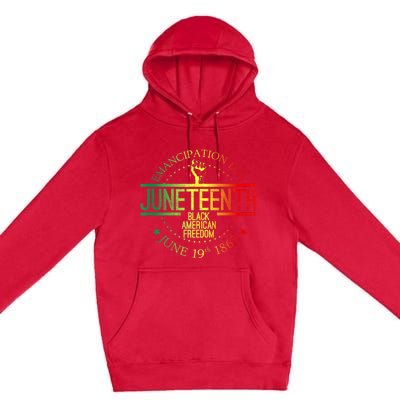 Juneteenth African American Freedom Black History June 19 Premium Pullover Hoodie