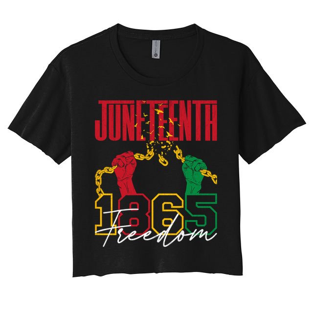 Juneteenth African American Freedom Black Pride Juneteenth Crop Top