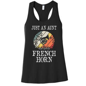 Just An Aunt Who Loves French Horn Women's Racerback Tank