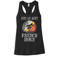 Just An Aunt Who Loves French Horn Women's Racerback Tank