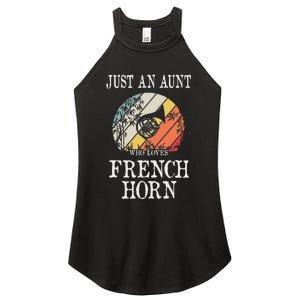 Just An Aunt Who Loves French Horn Women's Perfect Tri Rocker Tank