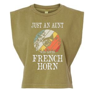 Just An Aunt Who Loves French Horn Garment-Dyed Women's Muscle Tee