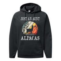 Just An Aunt Who Loves Alpacas Performance Fleece Hoodie