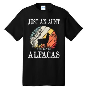 Just An Aunt Who Loves Alpacas Tall T-Shirt