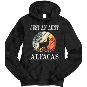 Just An Aunt Who Loves Alpacas Tie Dye Hoodie