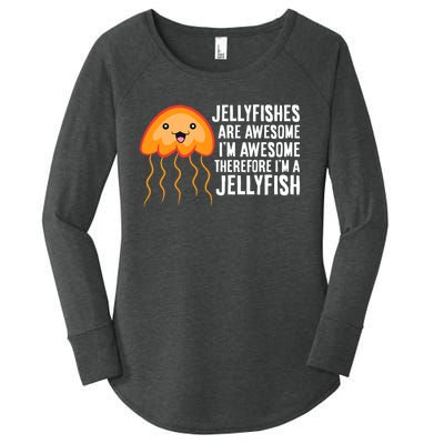 Jellyfishes Are Awesome Im Awesome Im A Jellyfish Women's Perfect Tri Tunic Long Sleeve Shirt