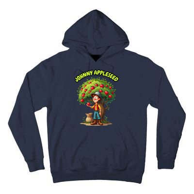 Johnny Appleseed Apple Day Sept 26 Celebrate Legends Tall Hoodie