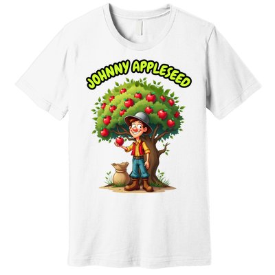 Johnny Appleseed Apple Day Sept 26 Celebrate Legends Premium T-Shirt