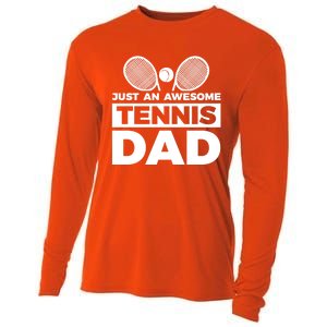 Just An Awesome Tennis Dad Fathers Day Gift Cooling Performance Long Sleeve Crew