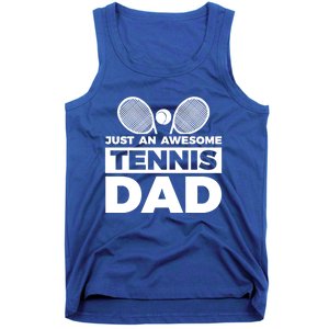 Just An Awesome Tennis Dad Fathers Day Gift Tank Top