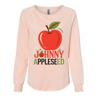 Johnny Appleseed Apple Day Sept 26 Orchard Nursery Womens California Wash Sweatshirt