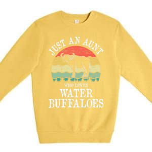 Just An Aunt Who Loves Water Buffaloes Gift Premium Crewneck Sweatshirt