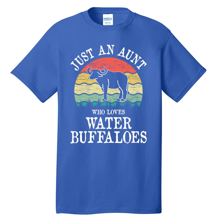 Just An Aunt Who Loves Water Buffaloes Gift Tall T-Shirt