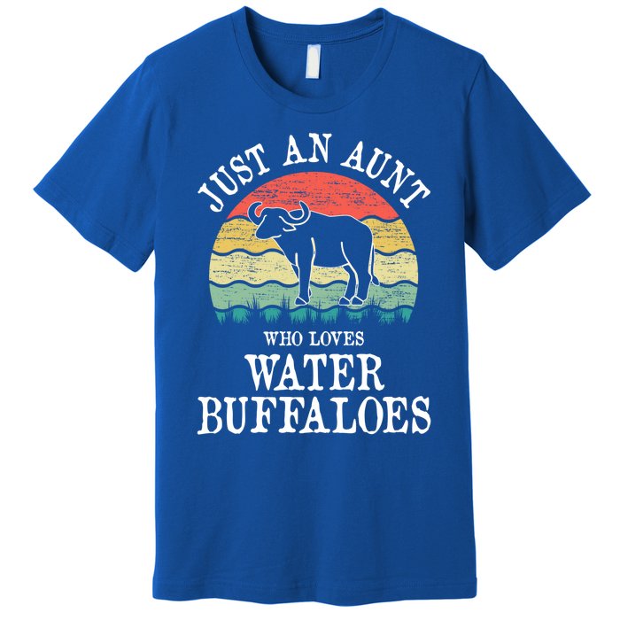 Just An Aunt Who Loves Water Buffaloes Gift Premium T-Shirt