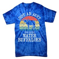 Just An Aunt Who Loves Water Buffaloes Gift Tie-Dye T-Shirt