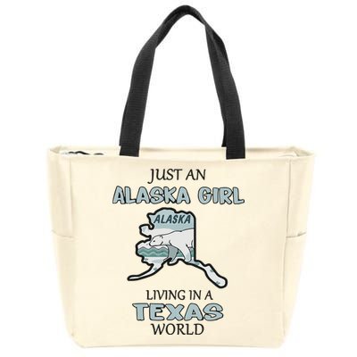 Just An Alaska Girl Living In A Texas World Zip Tote Bag
