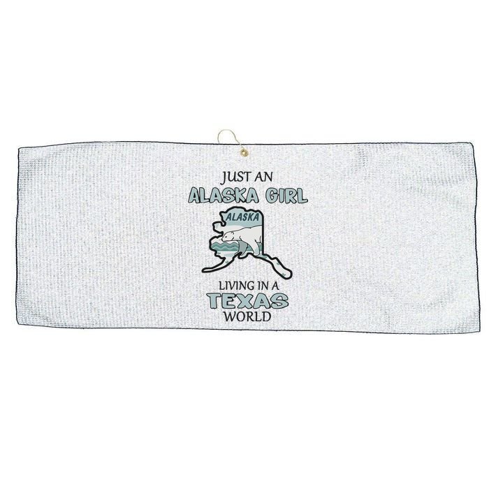 Just An Alaska Girl Living In A Texas World Large Microfiber Waffle Golf Towel