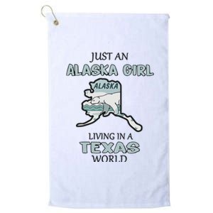 Just An Alaska Girl Living In A Texas World Platinum Collection Golf Towel