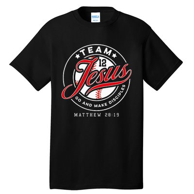 Jesus And Baseball Team Jesus Christian Matthew 28 19 Verse Tall T-Shirt