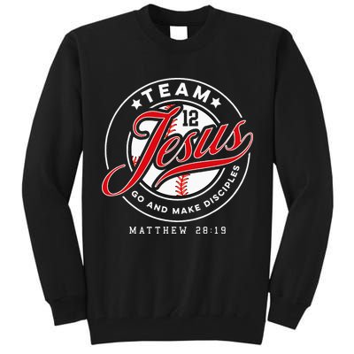 Jesus And Baseball Team Jesus Christian Matthew 28 19 Verse Tall Sweatshirt