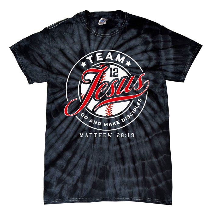 Jesus And Baseball Team Jesus Christian Matthew 28 19 Verse Tie-Dye T-Shirt