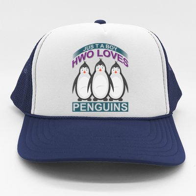 Just A Boy Who Loves Penguins Trucker Hat