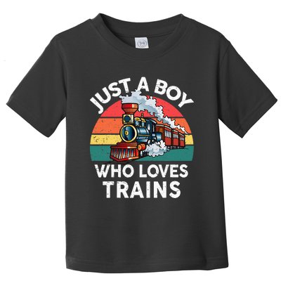 Just A Boy Who Loves Trains Train Lover Toddler T-Shirt