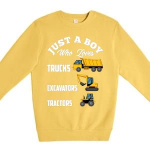 Just A Boy Who Loves Trucks Excavators Tractors Boy Premium Crewneck Sweatshirt