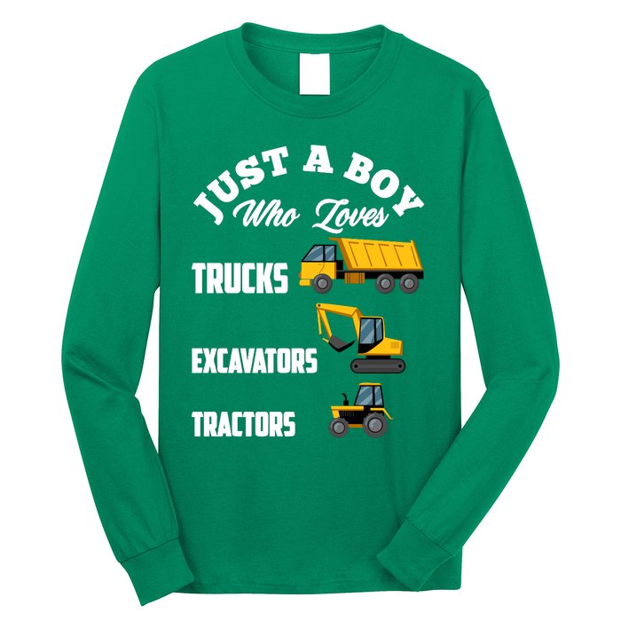 Just A Boy Who Loves Trucks Excavators Tractors Boy Long Sleeve Shirt