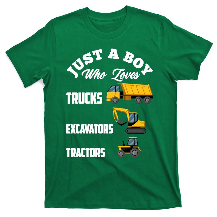 Just A Boy Who Loves Trucks Excavators Tractors Boy T-Shirt