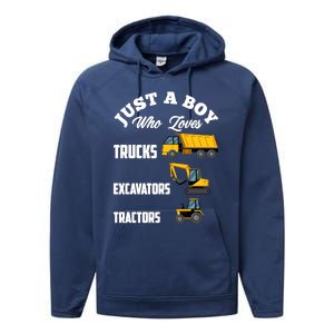 Just A Boy Who Loves Trucks Excavators Tractors Boy Performance Fleece Hoodie