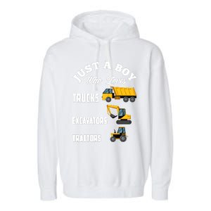 Just A Boy Who Loves Trucks Excavators Tractors Boy Garment-Dyed Fleece Hoodie