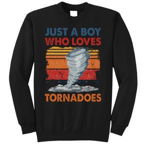 Just A Boy Who Loves Tornado Weather Storm Tornado Chaser Sweatshirt