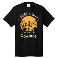 Just A Boy Who Loves Zombies Halloween Fan Funny Halloween Tall T-Shirt