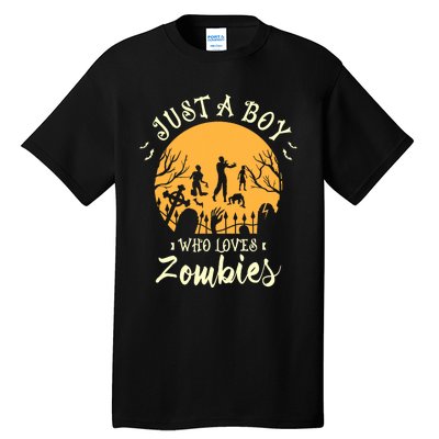 Just A Boy Who Loves Zombies Halloween Fan Funny Halloween Tall T-Shirt