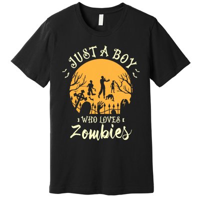 Just A Boy Who Loves Zombies Halloween Fan Funny Halloween Premium T-Shirt